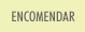 encomendar